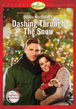 Debbie Macomber's Dashing Through The Snow - Quel complicato viaggio di Natale (2015)