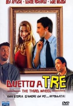 The Third Wheel - Duetto a tre (2002)
