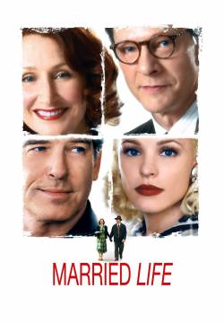 Married Life - Arsenico e vecchi Confetti (2007)