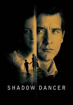 Shadow Dancer - Doppio gioco (2012)