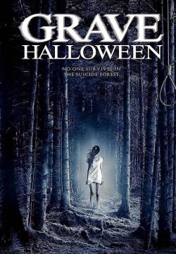 Grave Halloween - La foresta dei suicidi (2013)
