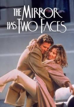 The Mirror Has Two Faces - L'amore ha due facce (1996)