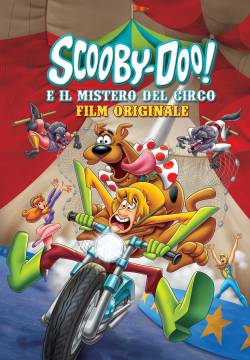 Big Top Scooby−Doo! - Scooby−Doo! e il mistero del circo (2012)