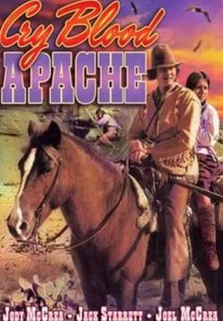 Cry Blood, Apache - Guerriero rosso: La Lunga Vendetta Apache (1970)