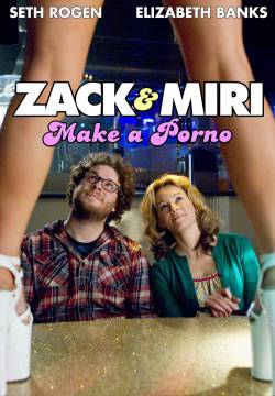 Zack & Miri - Amore a... primo sesso (2008)