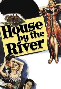 House by the River - Bassa marea (1950)