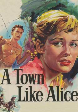 A Town Like Alice - La mia vita comincia in Malesia (1956)
