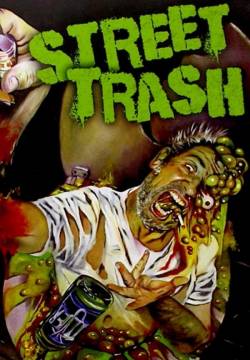 Street Trash (1984)