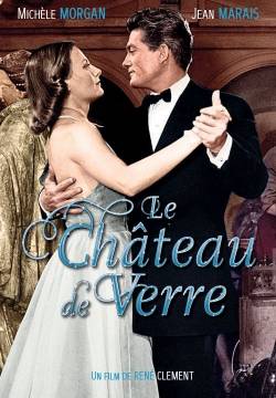 Le Château de verre - L'amante di una notte (1950)