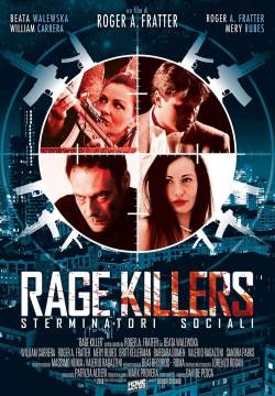 Rage killers - Sterminatori sociali (2017)