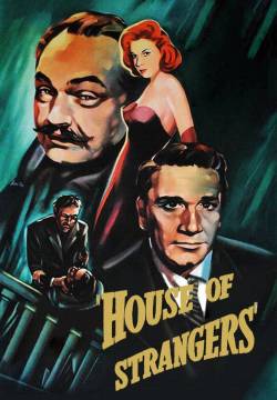 House of Strangers - Amaro destino (1949)