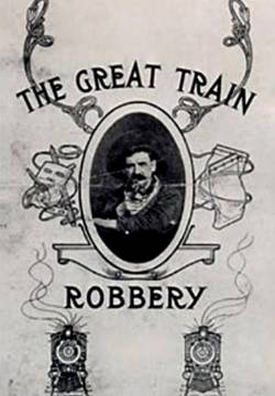 The Great Train Robbery - Assalto al treno (1903) Film muto