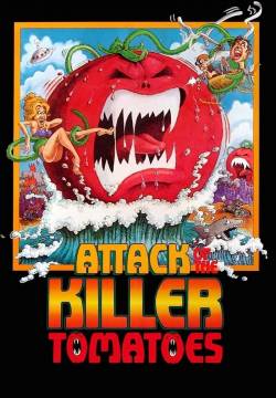 Attack of the Killer Tomatoes! - Pomodori assassini (1978)