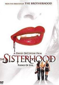 The Sisterhood - Giovani vampire (2004)
