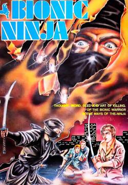 Bionic Ninja - Ninja Il Guerriero Bionico (1986)