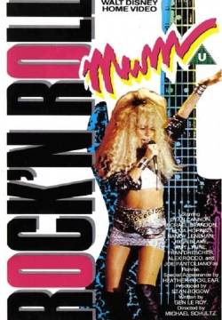 Rock 'N Roll Mum - Una mamma tutto rock (1988)