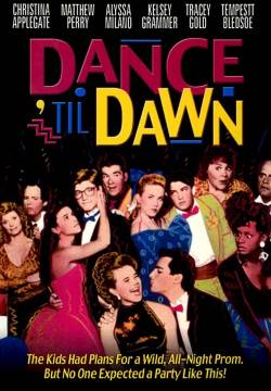 Dance 'Til Dawn -  La sera del ballo (1988)
