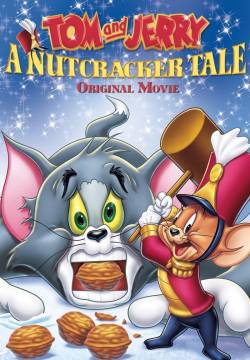 Tom and Jerry: A Nutcracker Tale - Tom & Jerry e la favola dello schiaccianoci (2007)