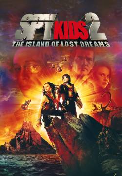 Spy Kids 2 - L'isola dei sogni perduti (2002)
