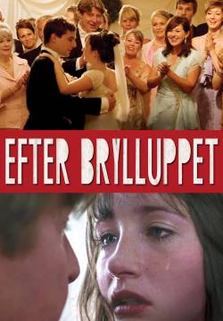 Efter brylluppet - Dopo il matrimonio (2006)