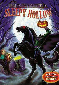 The Haunted Pumpkin of Sleepy Hollow - La Leggenda Di Sleepy Hollow (2002)