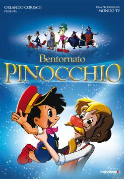 Welcome Back Pinocchio - Bentornato Pinocchio (2007)