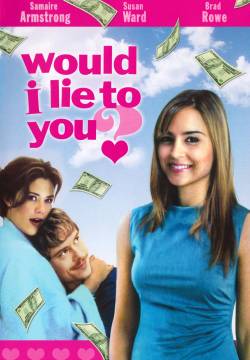 Would I Lie to You? - Sai Tenere una Bugia? (2005)