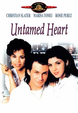 Untamed Heart - Qualcuno da amare (1993)