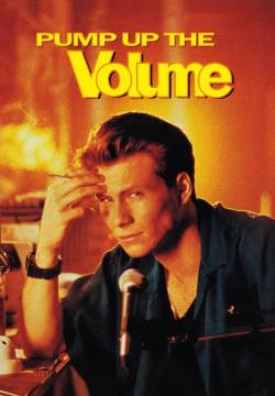 Pump Up the Volume - Alza il volume (1990)