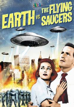 Earth vs. the Flying Saucers - La Terra contro i dischi volanti (1956)