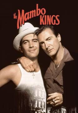 The Mambo Kings - I re del mambo (1992)