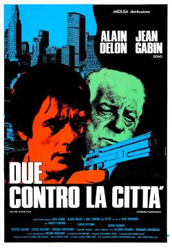 Deux hommes dans la ville - Due contro la città (1973)