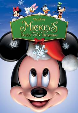 Mickey's Twice Upon a Christmas - Topolino Strepitoso Natale! (2004)