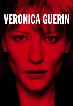 Veronica Guerin - Il prezzo del coraggio (2003)