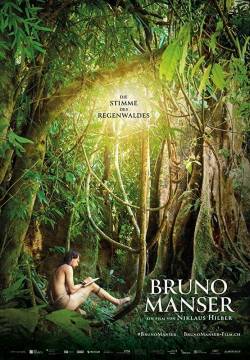 Bruno Manser - Die Stimme des Regenwaldes (2019)