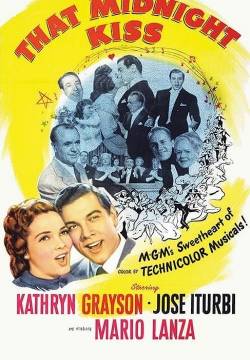 That Midnight Kiss - Il bacio di mezzanotte (1949)