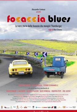 Focaccia Blues (2009)