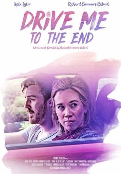 Drive Me to the End (2020)