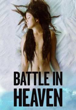 Battle in heaven: Batalla en el cielo - Battaglia nel cielo (2005)