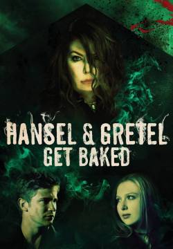 Hansel and Gretel Get Baked - Hansel e Gretel e la strega della foresta nera (2013)