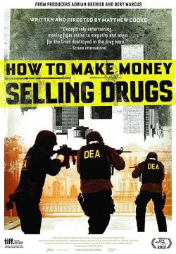 How to Make Money Selling Drugs - Come fare soldi vendendo droga (2012)