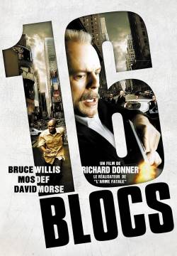 16 Blocks - Solo 2 ore (2006)
