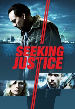 Seeking Justice - Solo per vendetta (2011)