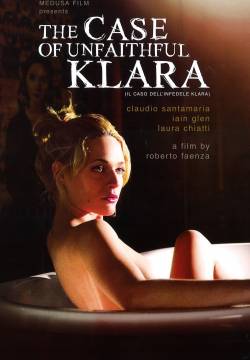 The Case of Unfaithful Klara - Il caso dell'infedele Klara (2009)