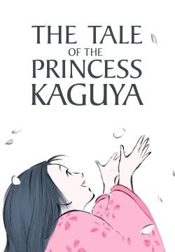 The Tale of The Princess Kaguya - La storia della principessa splendente (2013)