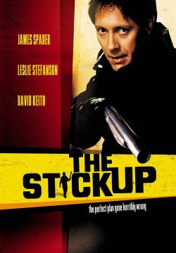 The Stickup - Il Colpo Perfetto (2002)