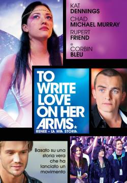To Write Love on Her Arms - Renee: La mia storia (2015)