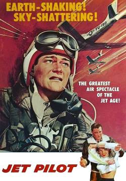 Jet Pilot - Il pilota razzo e la bella siberiana (1957)