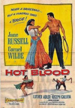 Hot Blood - La donna venduta (1956)