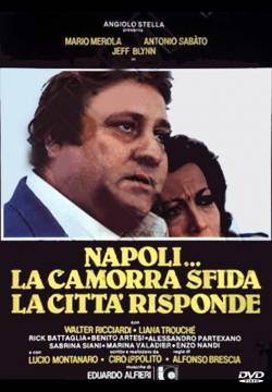 Napoli... la camorra sfida, la città risponde (1979)